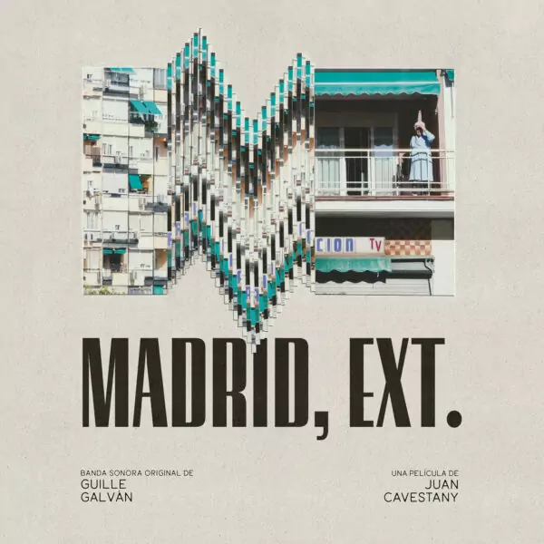 MADRID, EXT. (BANDA SONORA ORIGINAL DE GUILLE GALVÁN)